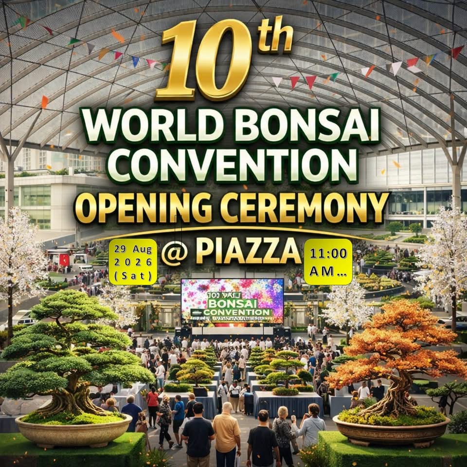 2026 世界盆栽大會開幕典禮將於 8月29日於 Pavilion Bukit Jalil 廣場舉行。